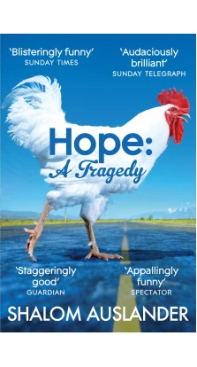 Hope: A Tragedy. Shalom Auslander