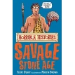 Savage Stone Age. Terry Deary. Фото 1