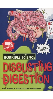 Disgusting Digestion. Nick Arnold
