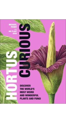Hortus Curious. Michael Perry