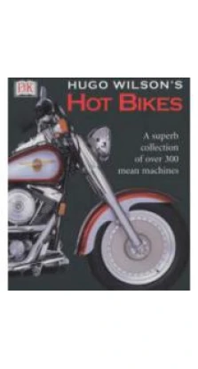 Hot Bikes 2002. Hugo Wilson