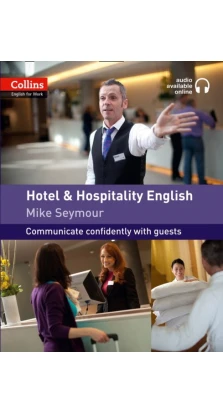 Hotel and Hospitality English. Book with Audio CDs (2). Mike Seymour