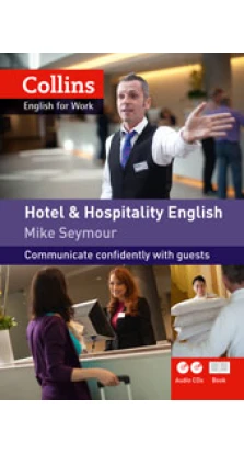 Hotel and Hospitality English. Self-study Workbook. Mike Seymour