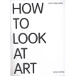 How to Look at Art. Сьюзи (Сюзи) Ходж. Фото 5