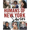 Humans of New York: Stories. Brandon Stanton. Фото 1