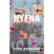 Hyena. Jude Angelini. Фото 1