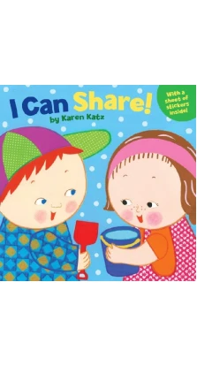 I Can Share. Karen Katz