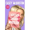 I Kissed Shara Wheeler. Кейси Маккуистон. Фото 1