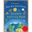 How the World Works: Sticker Activity Book. Кристиан Дорион. Фото 1