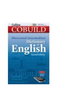 Illustrated Intermediate Dictionary of English 2nd Edition + Mobile Phone App. Collins