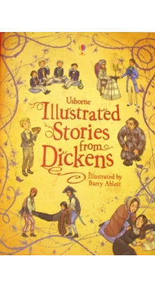 Illustrated Stories from Dickens. Чарльз Диккенс (Charles Dickens)