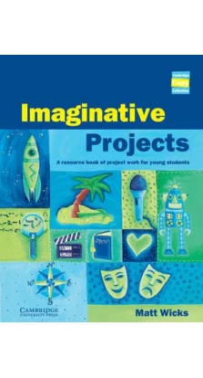 Imaginative Projects. Matthew Wicks