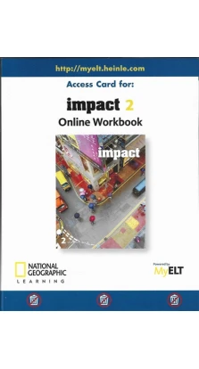 Impact 2 Workbook Online (MyELT). Katherine Stannett. Joan Crandall. Joan Kang Shin