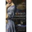 In Search of Civilization. Джон Армстронг. Фото 1