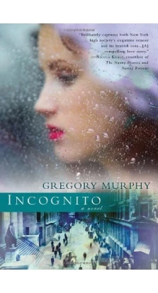 Incognito. Gregory Murphy