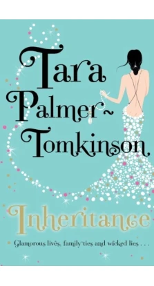 Inheritance. Tara Palmer-Tomkinson
