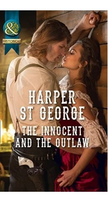 The Innocent and the Outlaw. Харпер Ст. Джордж (Harper St. George)