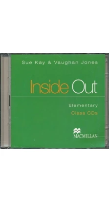 Inside Out. Elementary: Class CDs. Sue Kay. Vaughan Jones