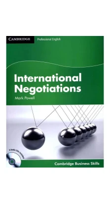 International Negotiations Student's Book with Audio CDs (2). Mark Powell