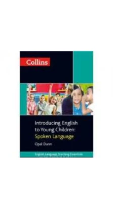 Introducing English to Young Children: Spoken Language. Collins