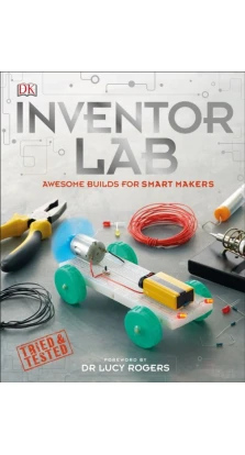 Inventor Lab. Projects for genius makers
