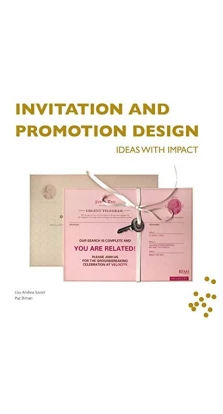 Invitation & Promotion Design: Ideas with Impact. Lou Andrea Savoir . Paz Diman
