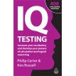 IQ Testing  Increase Your Vocabulary and Develop Your Powers of Calculation and Logical Reasoning. Philip Carter. Фото 1