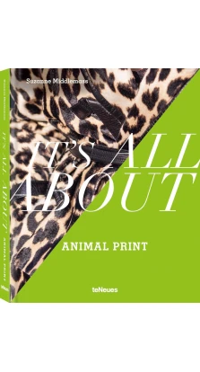 It’s All About Animal Print. Suzanne Middlemass