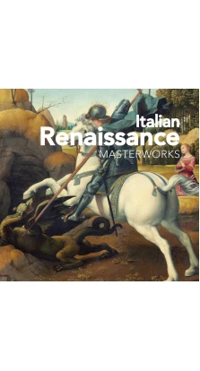 Italian Renaissance Masterworks. Peter Crack