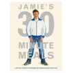 Jamie's 30 Minute Meals. Джейми Оливер. Фото 1