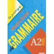 Je pratique - exercices de grammaire A2 Cahier. Marlene Pohle. Christian Beaulieu. Фото 1