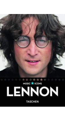 John Lennon (Music Icons). Edited by Paul Duncan and Bengt Wanselius