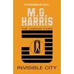 Joshua Files: Invisible City. M. G. Harris. Фото 1