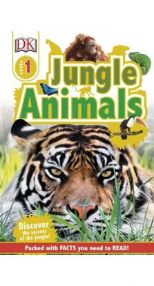 Jungle Animals. Discover the Secrets of the Jungle!