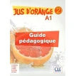 Jus D'orange 2 (A1.2) Guide pedagogique (Price Group A). Adrian Cabrera. Фото 1