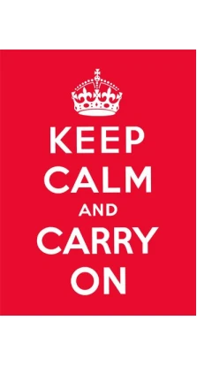 Keep Calm and Carry On. Alex Hannaford