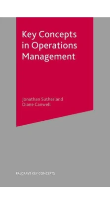 Key Concepts in Operations Management. Jonathan Sutherland
