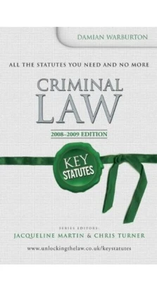 Key Statutes: Criminal Law. Damian Warburton