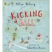 Kicking a Ball. Алан Альберг (Allan Ahlberg). Фото 1