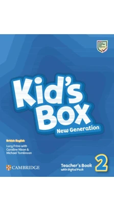 Kid's Box New Generation 2 Teacher's Book with Digital Pack. Caroline Nixon. Michael Tomlinson. Lucy Frino