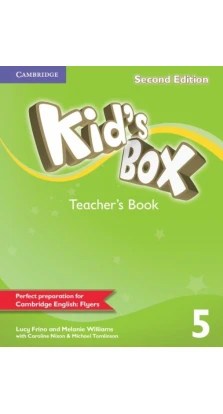 Kid's Box Second edition 5 Teacher's Book. Lucy Frino