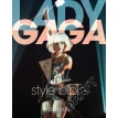 Lady Gaga Style Bible. David Foy. Фото 1