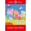 Ladybird Readers 2. Peppa Pig. Daddy Pig's Office. Фото 1