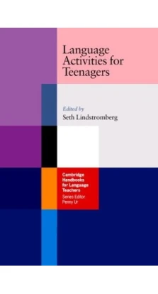 Language Activities for Teenagers. Seth Lindstromberg