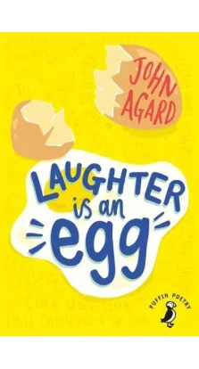 Laughter is an Egg. John Agard