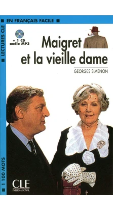 Maigret et la vieille dame - book + CD MP3. Жорж Сименон (Georges Simenon)