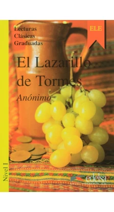 El Lazarillo De Tormes. Anonimo