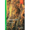 Anaconda. Орасио Кирога. Фото 1