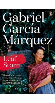 Leaf Storm. Gabriel Garcia Marquez