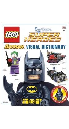 LEGO Batman Visual Dictionary LEGO DC Universe Super Heroes. Daniel Lipkowitz